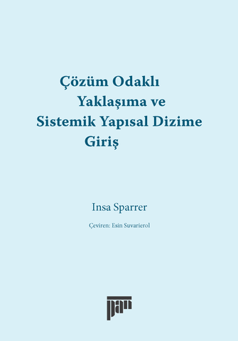 Çözüm Odakl? Yakla??ma ve Sistemik Yap?sal Dizime Giri?